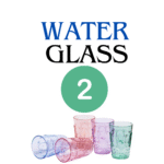 WATER GLASS